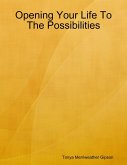 Opening Your Life to the Possibilities (eBook, ePUB)