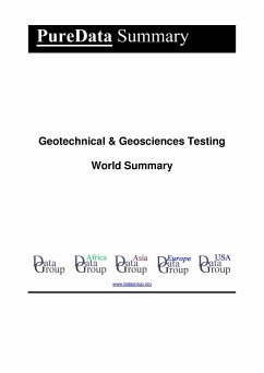 Geotechnical & Geosciences Testing World Summary (eBook, ePUB) - DataGroup, Editorial