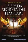 La spada segreta del templare (eBook, ePUB)