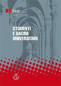 Studenti e bacini universitari (eBook, PDF) - Istat