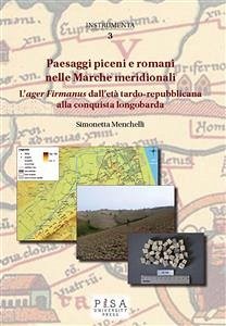Paesaggi piceni e romani nelle Marche meridionali (eBook, PDF) - Menchelli, Simonetta