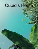 Cupid's Horse (eBook, ePUB)
