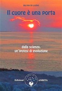 Il cuore è una porta (eBook, ePUB) - Di Luzio, Silvia