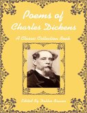 Poems of Charles Dickens, a Classic Collection Book (eBook, ePUB)