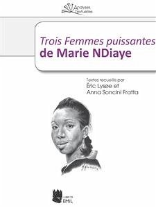 Trois Femmes puissantes de Marie NDiaye (eBook, ePUB) - Lysøe, Éric; Soncini Fratta, Anna