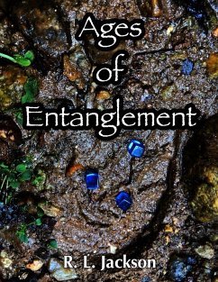 Ages of Entanglement (eBook, ePUB) - Jackson, R. L.