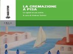 La cremazione a Pisa (eBook, PDF)