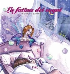 La fatina dei sogni (eBook, ePUB) - Beveroni, Francesca