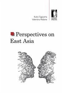 Perspectives on East Asia (eBook, ePUB) - Pedone, Valentina; Sagiyama, Ikuko