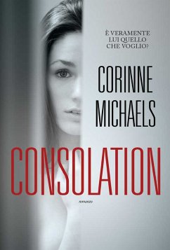 Consolation (eBook, ePUB) - Michaels, Corinne