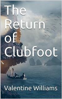 The Return of Clubfoot (eBook, PDF) - Williams, Valentine