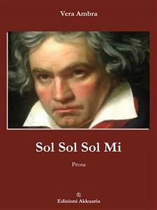 Sol sol sol mi (eBook, ePUB) - Ambra, Vera