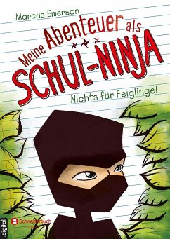 Meine Abenteuer als Schul-Ninja, Band 01 (eBook, ePUB) - Emerson, Marcus