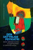 Den ustyrlige psykiatri (eBook, PDF)