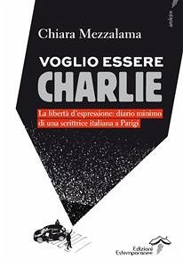 Voglio essere Charlie (eBook, ePUB) - Mezzalama, Chiara