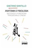 Anatomia e fisiologia secondo la medicina tradizionale cinese (eBook, PDF)