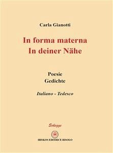 In forma materna - In deiner Nähe (eBook, ePUB) - Gianotti, Carla