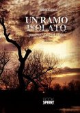 Un ramo isolato proteso verso il cielo (eBook, ePUB)