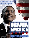 Obama, l’America e il partito moderno (eBook, ePUB)