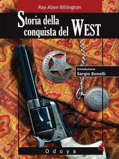 Storia della conquista del West (eBook, ePUB) - Allen Billington, Ray
