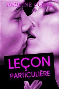 Leçon Particulière (eBook, ePUB) - Costa, Pauline