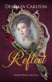 Reflect - Snow White Retold (eBook, ePUB)