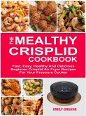 The Mealthy CrispLid Cookbook (eBook, ePUB)