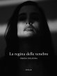 La regina delle tenebre (eBook, ePUB) - Bild 1