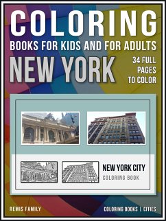 Coloring Books for Kids and for Adults - New York (eBook, ePUB) - Family, Remis