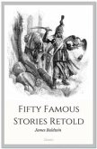 Fifty Famous Stories Retold (eBook, ePUB)
