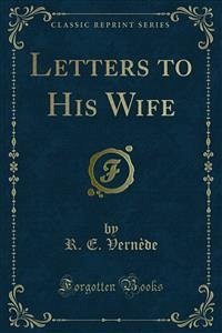 Letters to His Wife (eBook, PDF) - E. Vernède, R.