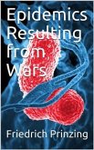 Epidemics Resulting from Wars (eBook, PDF)