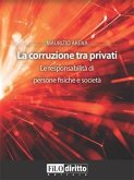 La corruzione tra privati (eBook, ePUB)