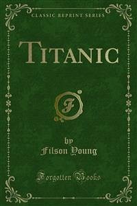 Titanic (eBook, PDF) - Young, Filson