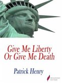 Give me liberty, or give me death! (eBook, ePUB)