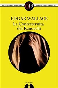 La Confraternita dei Ranocchi (eBook, ePUB) - VV., AA.