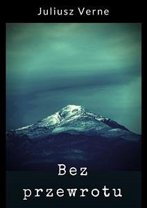 Bez przewrotu (eBook, ePUB) - Verne, Juliusz