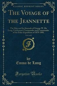 The Voyage of the Jeannette (eBook, PDF) - de Long, Emma