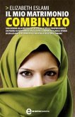 Il mio matrimonio combinato (eBook, ePUB)