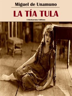 La tía Tula (eBook, ePUB) - de Unamuno, Miguel