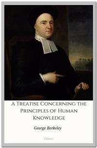 A Treatise Concerning the Principles of Human Knowledge (eBook, ePUB) - Berkeley, George