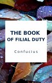 The Book of Filial Duty (eBook, ePUB)