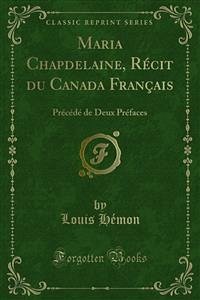 Maria Chapdelaine, Récit du Canada Français (eBook, PDF) - Hémon, Louis