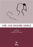 Lire, Une Histoire Simple (eBook, ePUB)