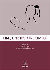 Lire, Une Histoire Simple (eBook, ePUB) - Pedrazzini, MariaCristina; Verna, Marisa
