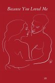 Because You Loved Me (eBook, ePUB)