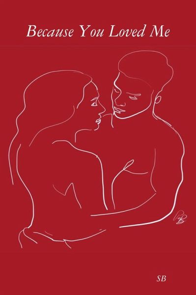 Because You Loved Me (eBook, ePUB)