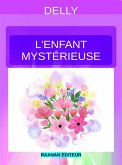 L’enfant mystérieuse (eBook, ePUB)