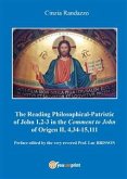 Reading philosophical-patristic of John 1,2-3 in the comment to John of Origen II, 4,34-15,111 (eBook, ePUB)