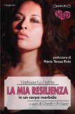 La mia resilienza in un corpo morbido (eBook, ePUB)